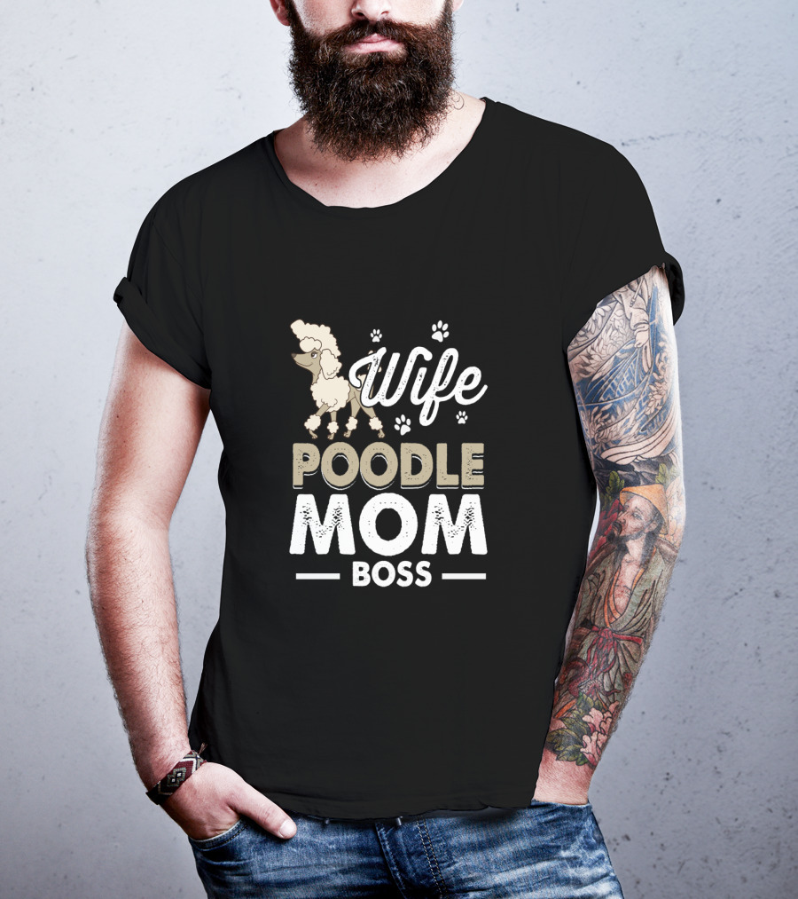 Wife Poodle Mom Boss Paw Prints T-Shirt