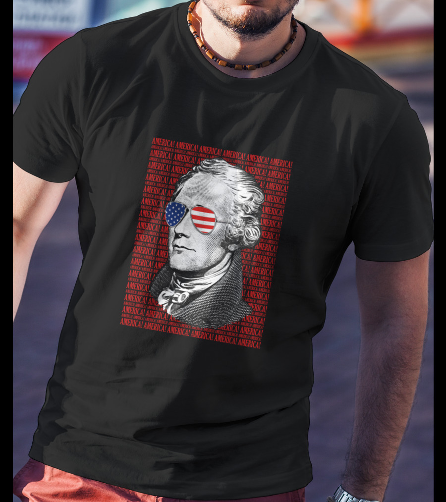 Alexander Hamilton America USA Patriotic Sunglasses Iconic American Flag T-Shirt