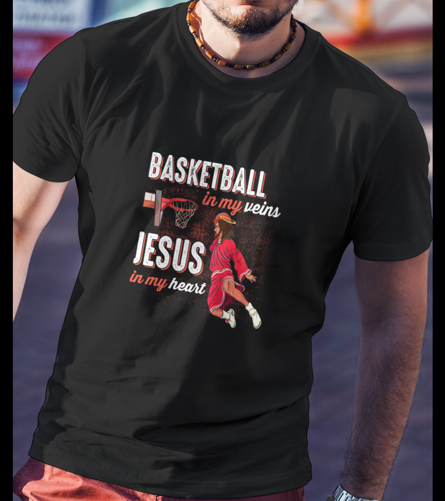 Basketball In My Veins Jesus In My Heart Dunking Player T-Shirt
