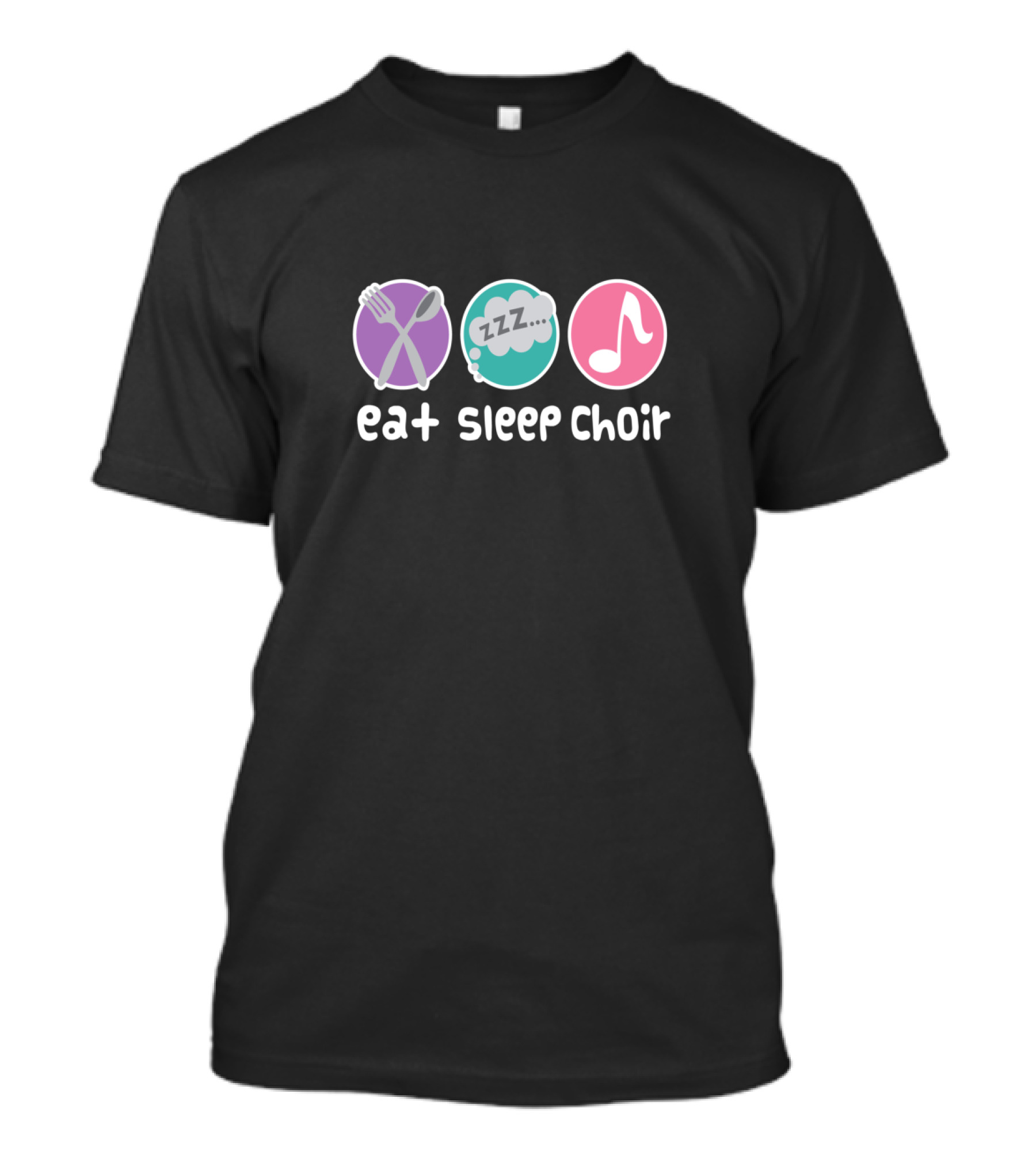 Eat Sleep Choir Music Singer Soprano Alto T-Shirt