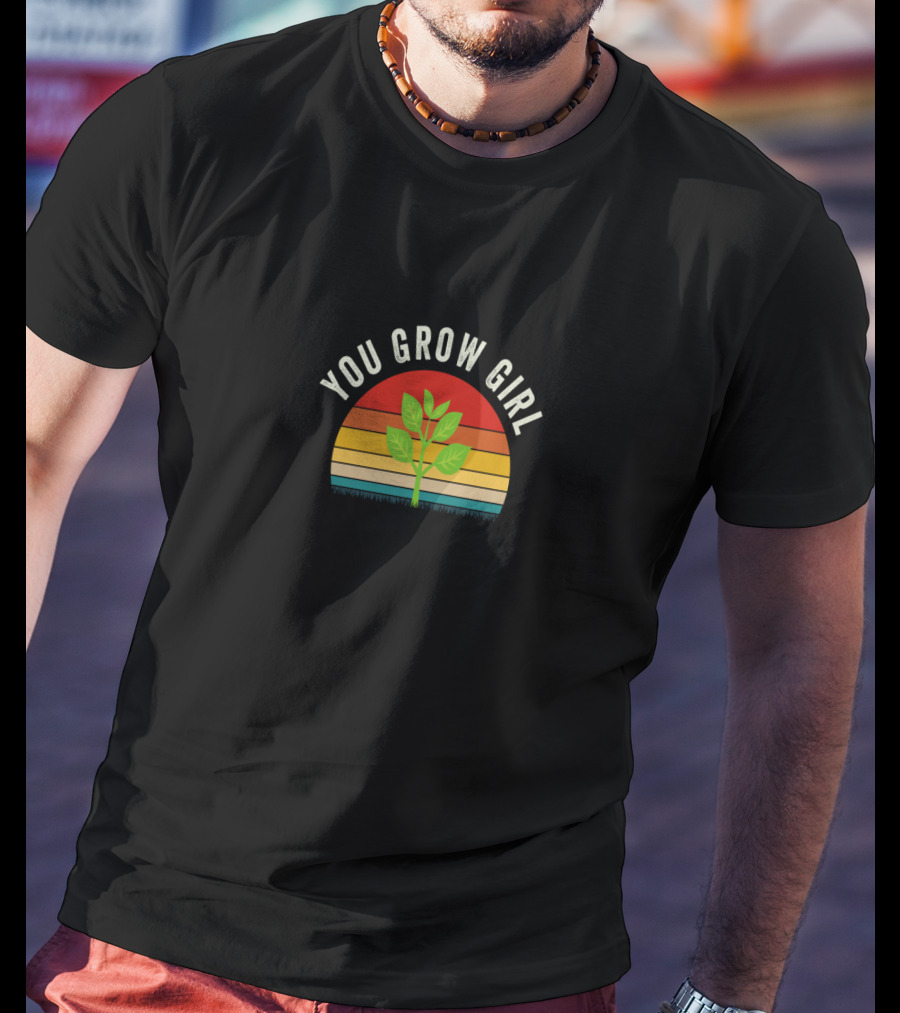 You Grow Girl Retro Plant T-Shirt