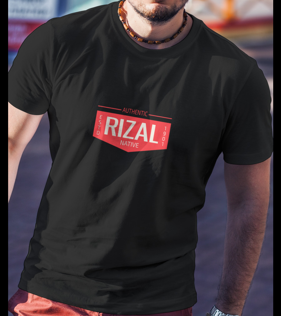 Authentic Rizal Native ESTD 1901 Patch Badge T-Shirt