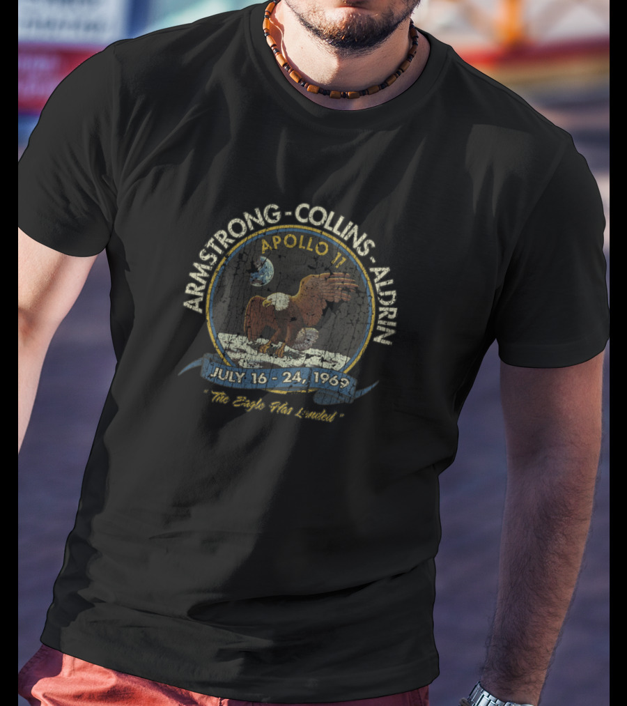 Armstrong Collins Aldrin Apollo 11 1969 The Eagle Has Landed July 16-24 Moon Landing T-Shirt