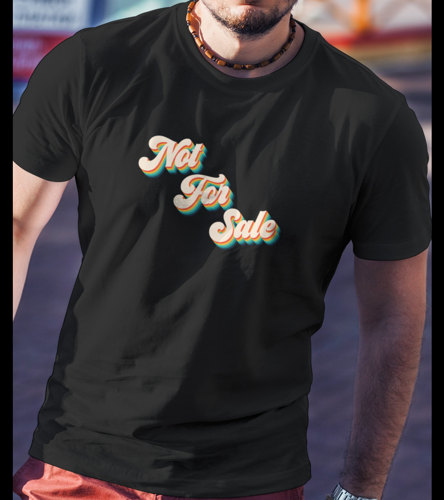 Not For Sale Retro Vintage T-Shirt