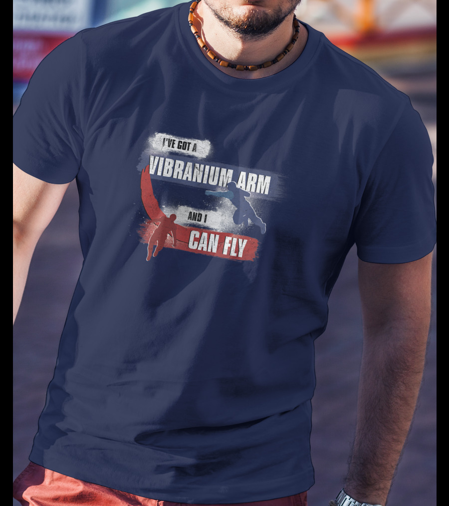 I've Got A Vibranium Arm And I Can Fly Marvel The Falcon And The Winter Soldier Sam And Bucky T-Shirt