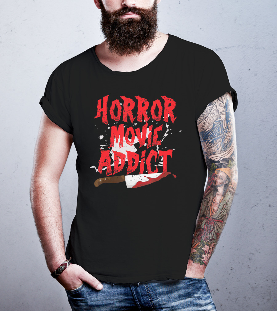 Horror Movie Addict Funny Scary Film Junkie With Bloody Knife T-Shirt