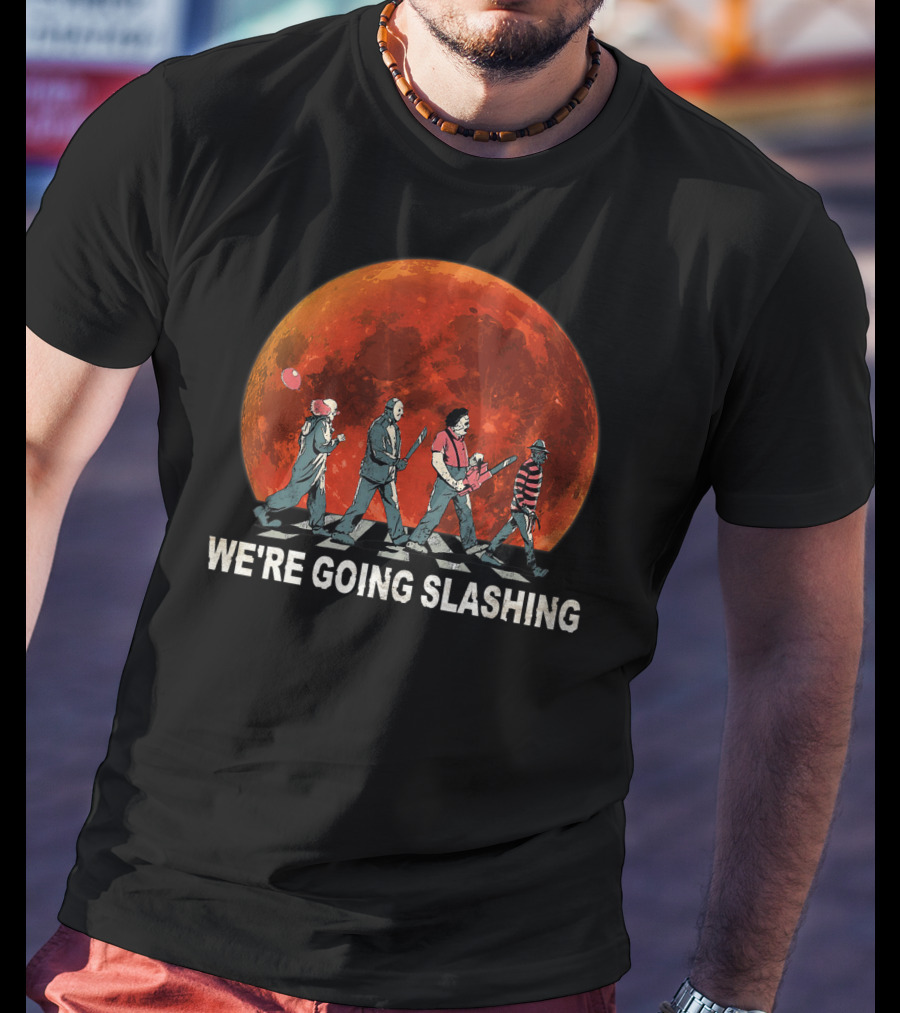 We're Going Slashing Halloween Blood Moon Horror Characters T-Shirt