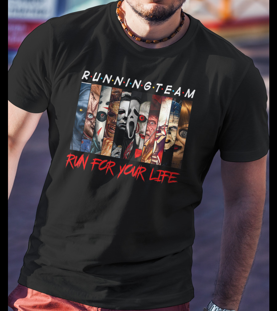 RUNNING TEAM RUN FOR YOUR LIFE Horror Movie Characters Halloween T-Shirt