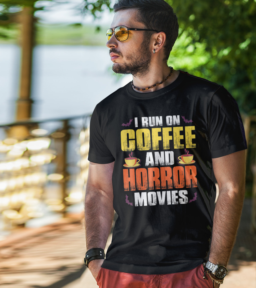 I Run On Coffee And Horror Movies Halloween Theme With Coffee Cups And Bats T-Shirt