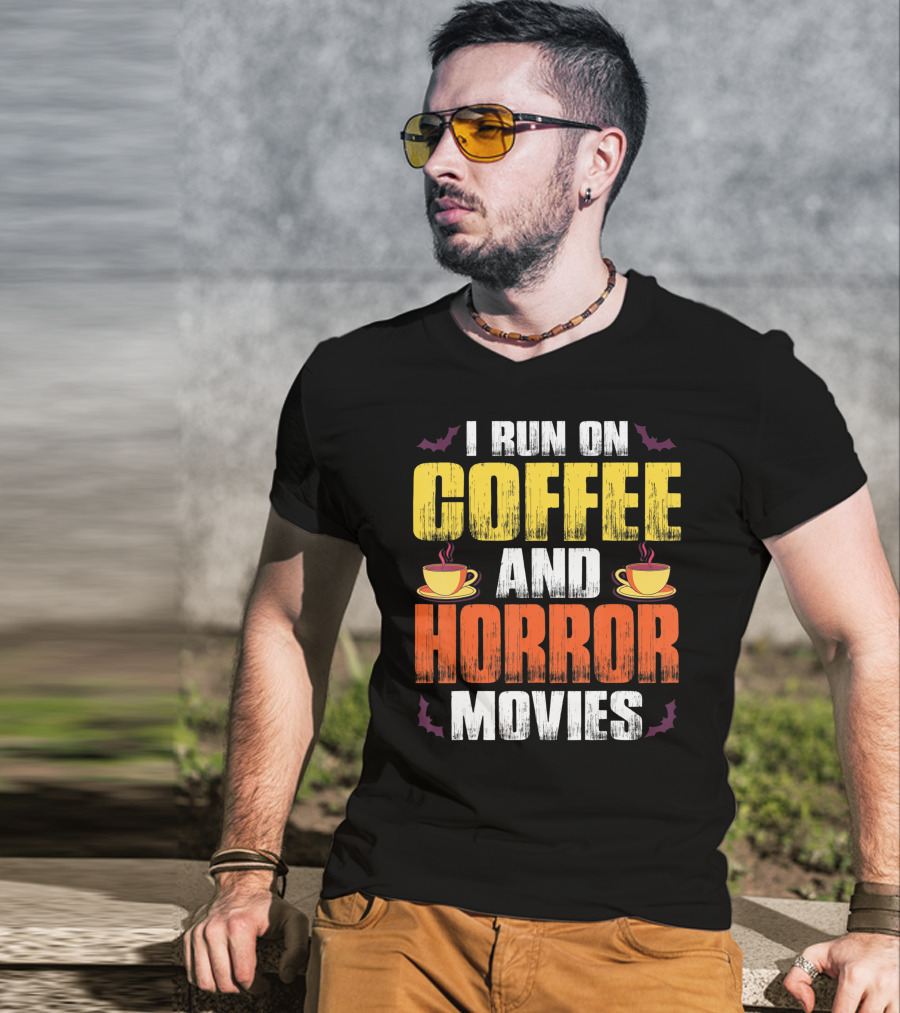 I Run On Coffee And Horror Movies Halloween Theme With Coffee Cups And Bats T-Shirt