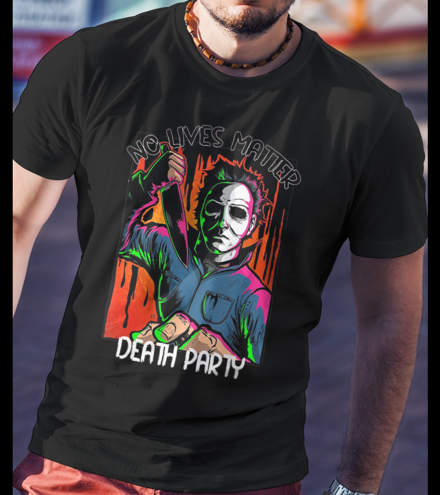 No Lives Matter Death Party Halloween Horror Character With Knife T-Shirt