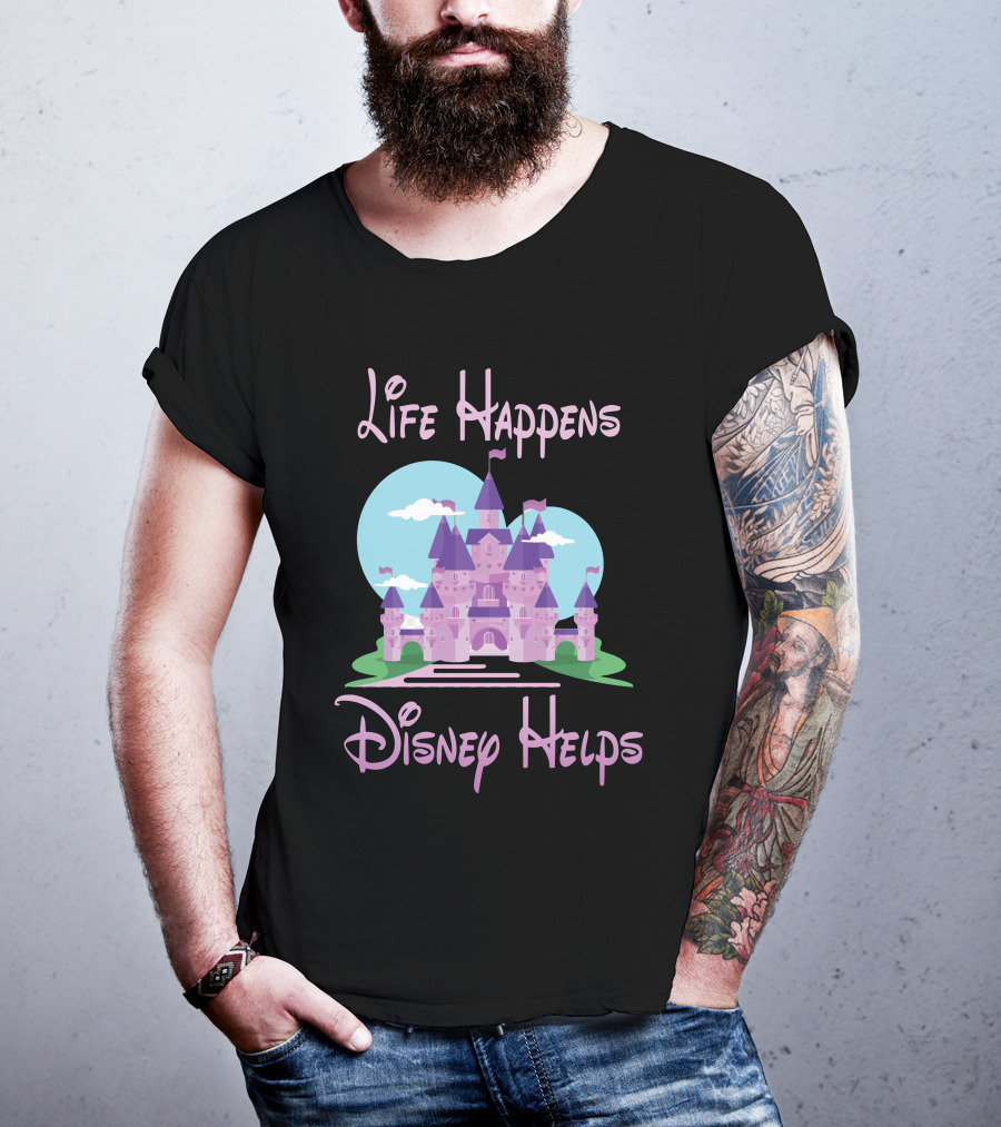 Life Happens Disney Helps Castle T-Shirt
