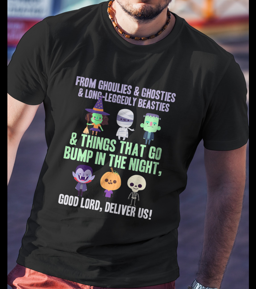 From Ghoulies And Ghosties And Things That Go Bump In The Night Funny Halloween Costume Party T-Shirt