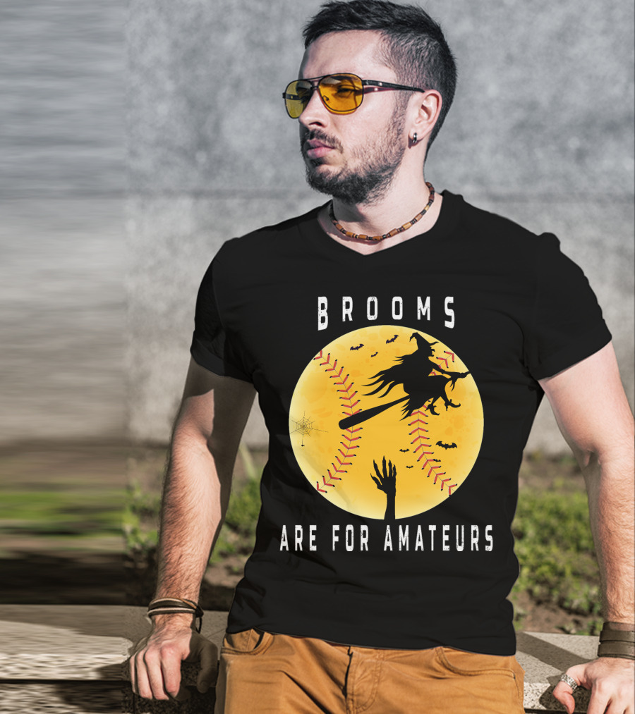 Halloween Brooms Baseball Witch Moon Hand Are For Amateurs T-Shirt
