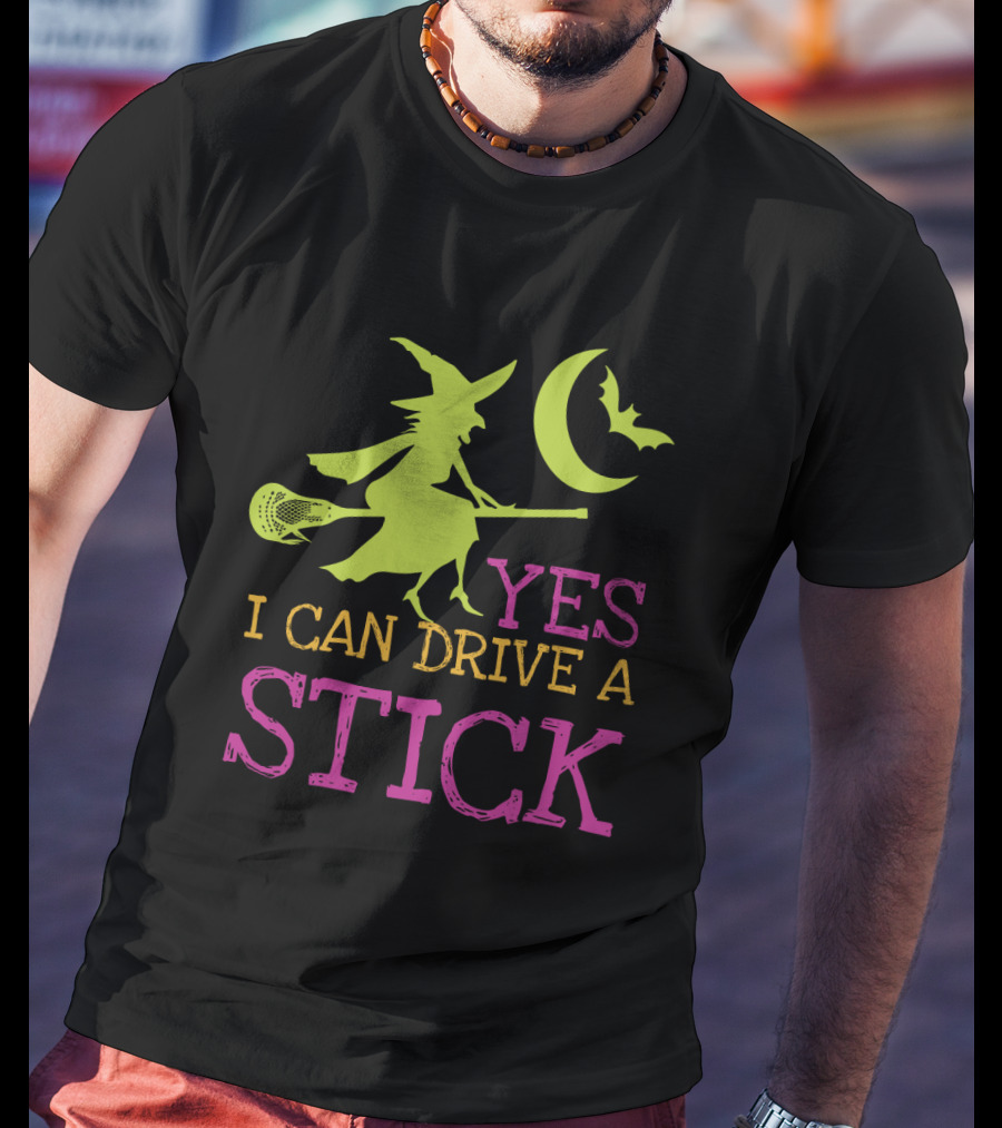 Yes I Can Drive A Lacrosse Stick Witch Halloween Moon Bat T-Shirt