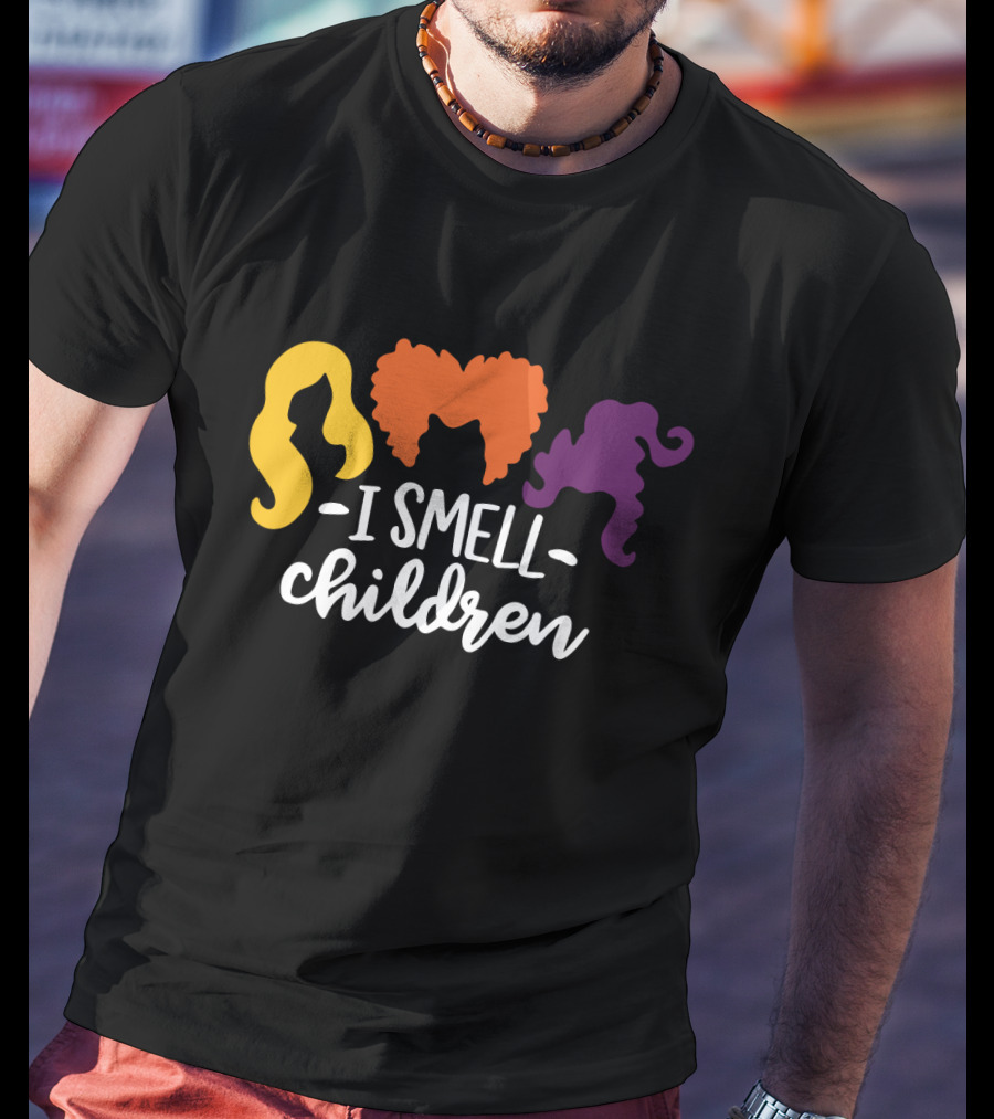 I Smell Children Hocus Pocus Sanderson Sisters Hair T-Shirt