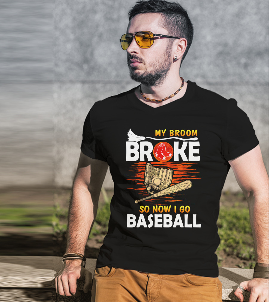 My Broom Broke Red Sox Baseball Moon Glove Bat T-Shirt