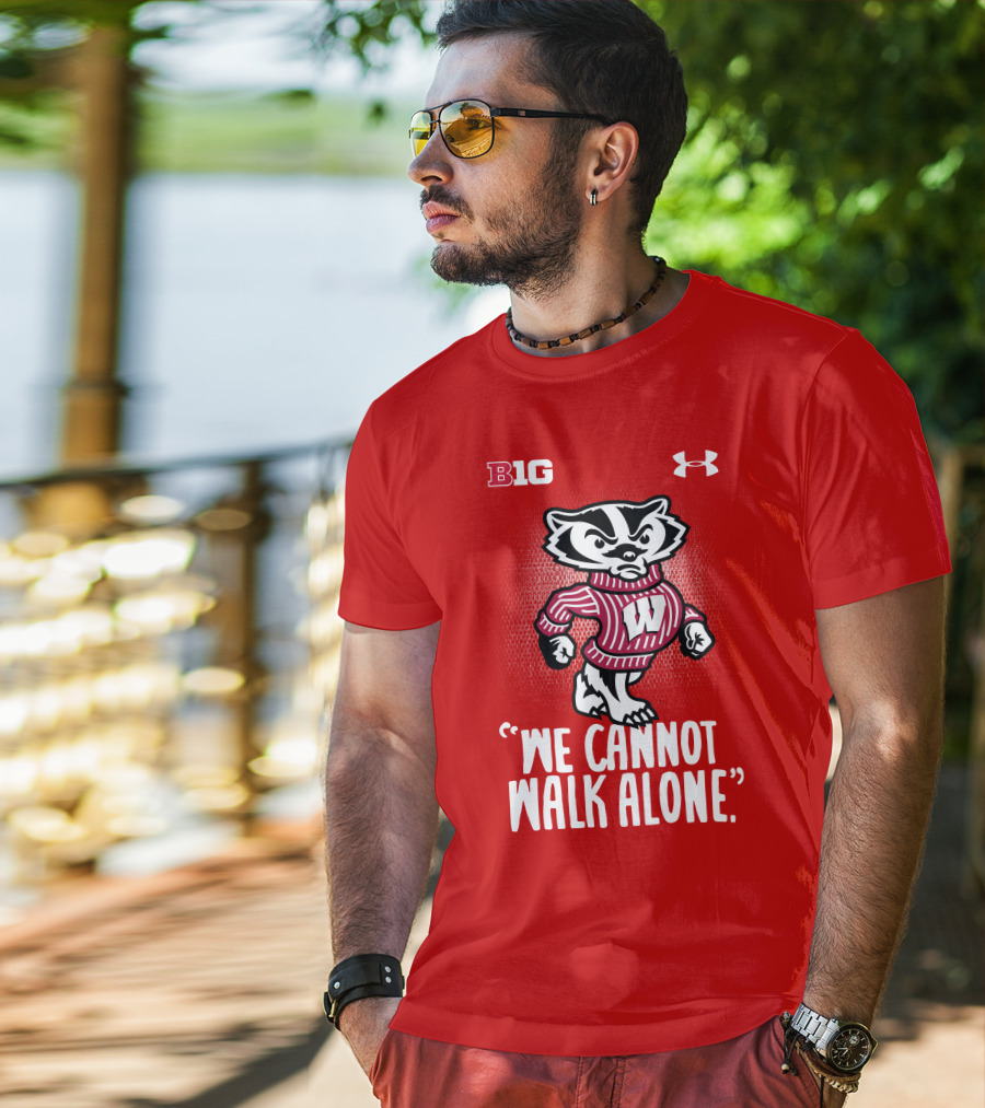 B1G Under Armour We Cannot Walk Alone Bucky Badger T-Shirt
