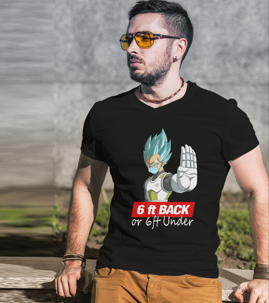 6 Ft Back Or 6 Ft Under Vegeta With Mask T-Shirt