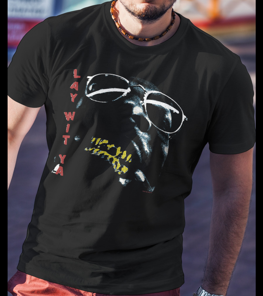 LAY WIT YA Isaiah Rashad Merch T-Shirt