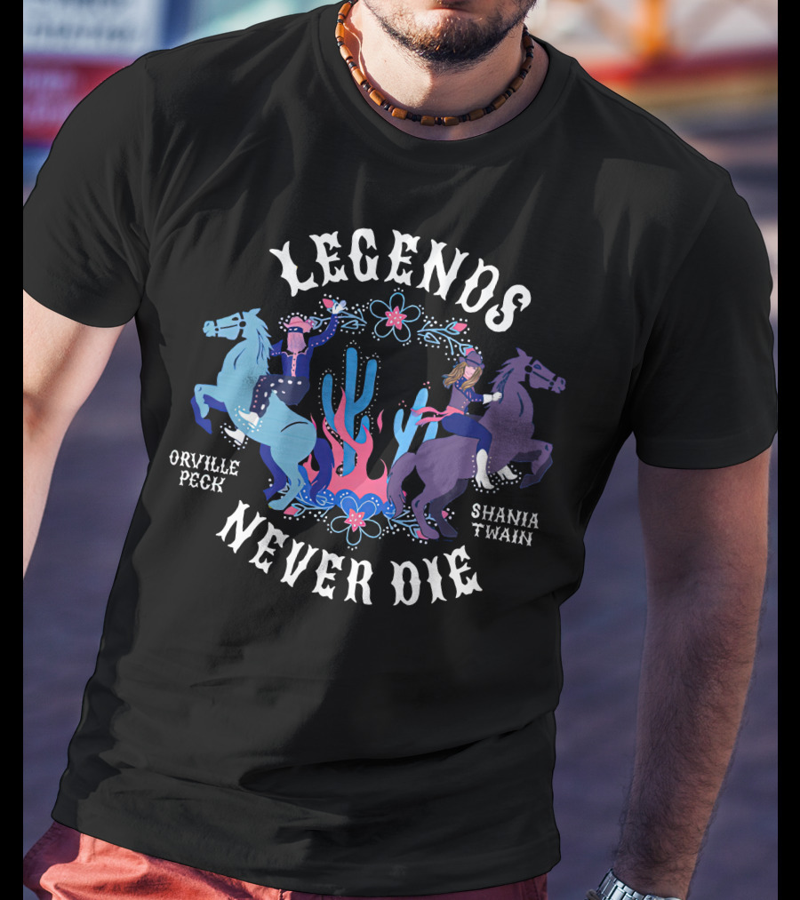 Legends Never Die Orville Peck Shania Twain T-Shirt