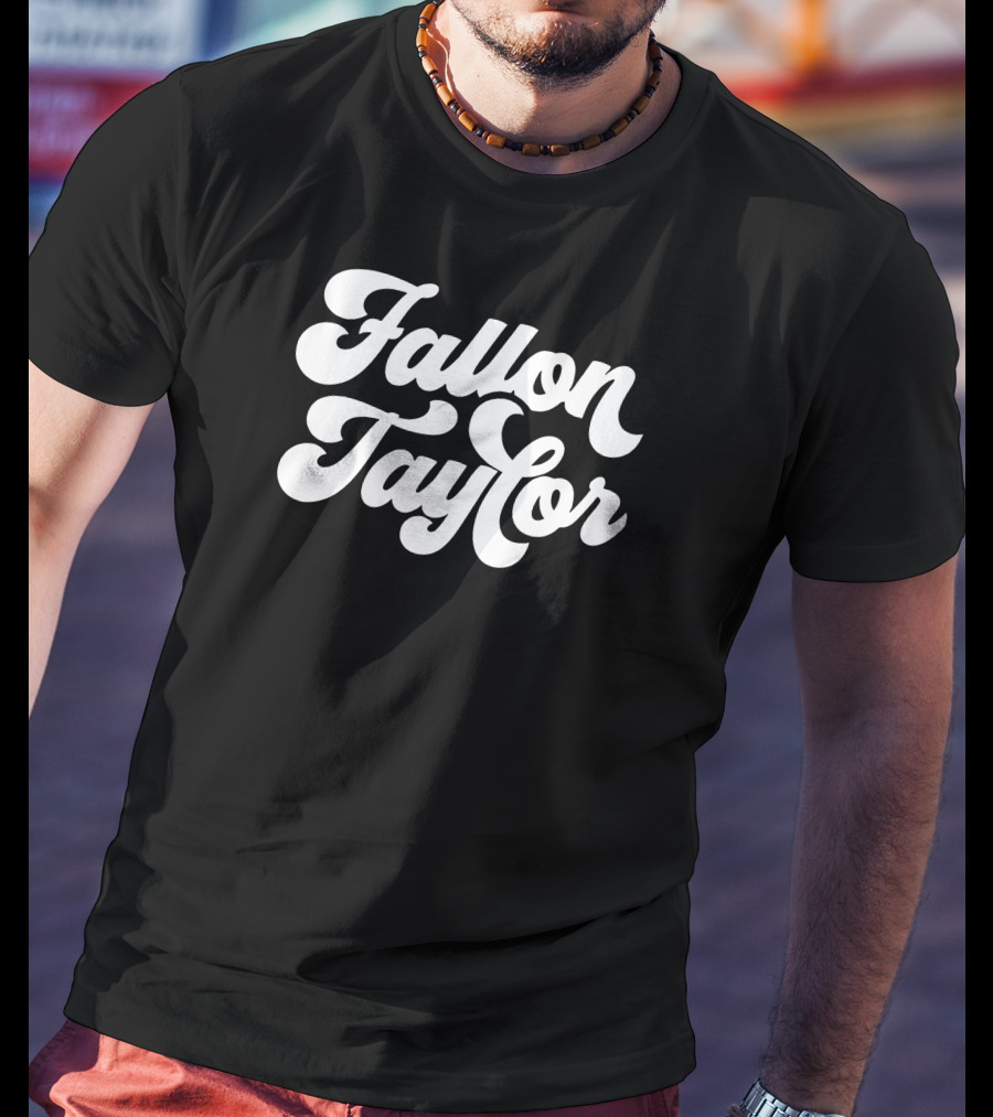Fallon Taylor T-Shirt