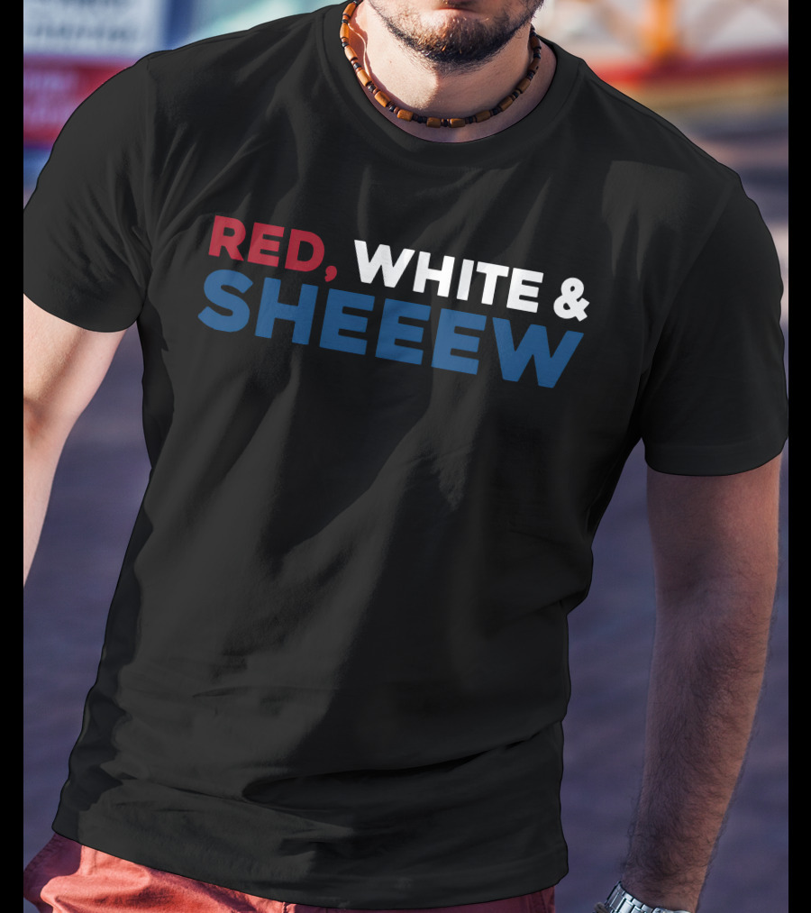RED, WHITE And SHEEEW Beef Cake Merch T-Shirt