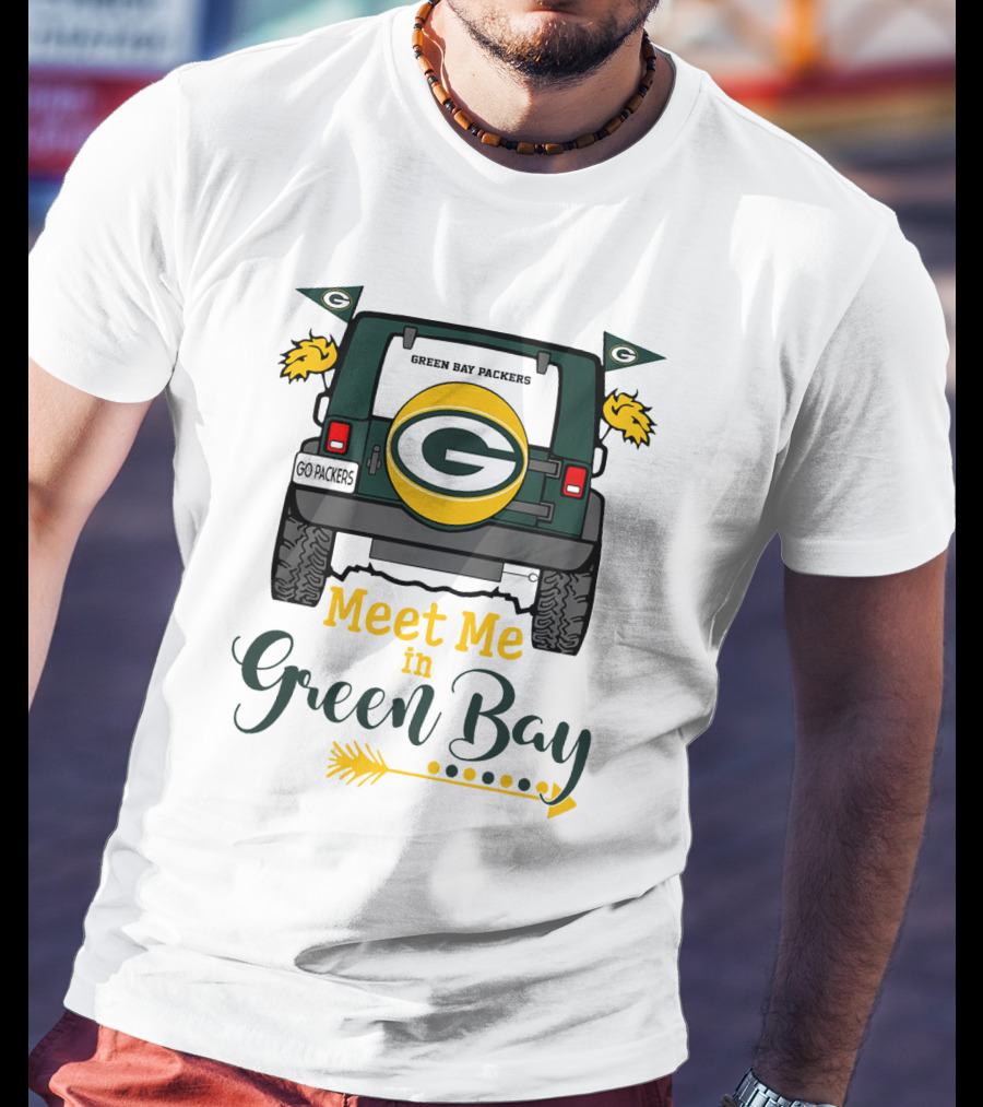 Meet Me In Green Bay Packers Jeep Tailgate Go Packers Flags Football Game Day T-Shirt