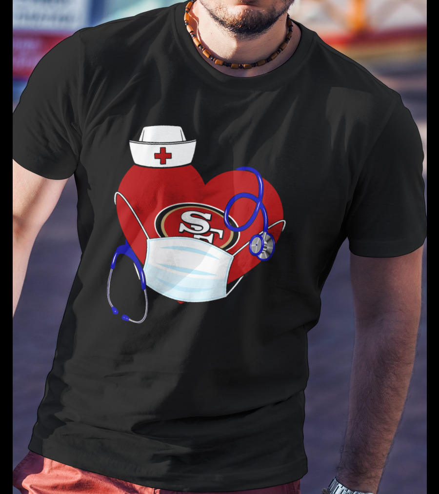 San Francisco 49ers Heart Stethoscope Nurse Mask T-Shirt