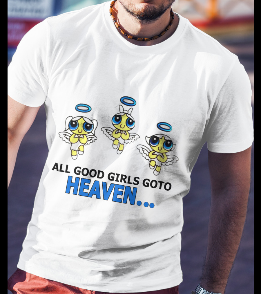 All Good Girls Go To Heaven Angel Cartoon Trio T-Shirt