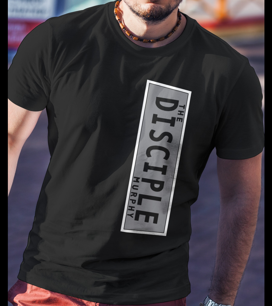 Murphy The Disciple T-Shirt