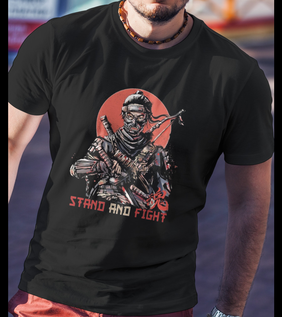 Stand And Fight Samurai Warrior T-Shirt