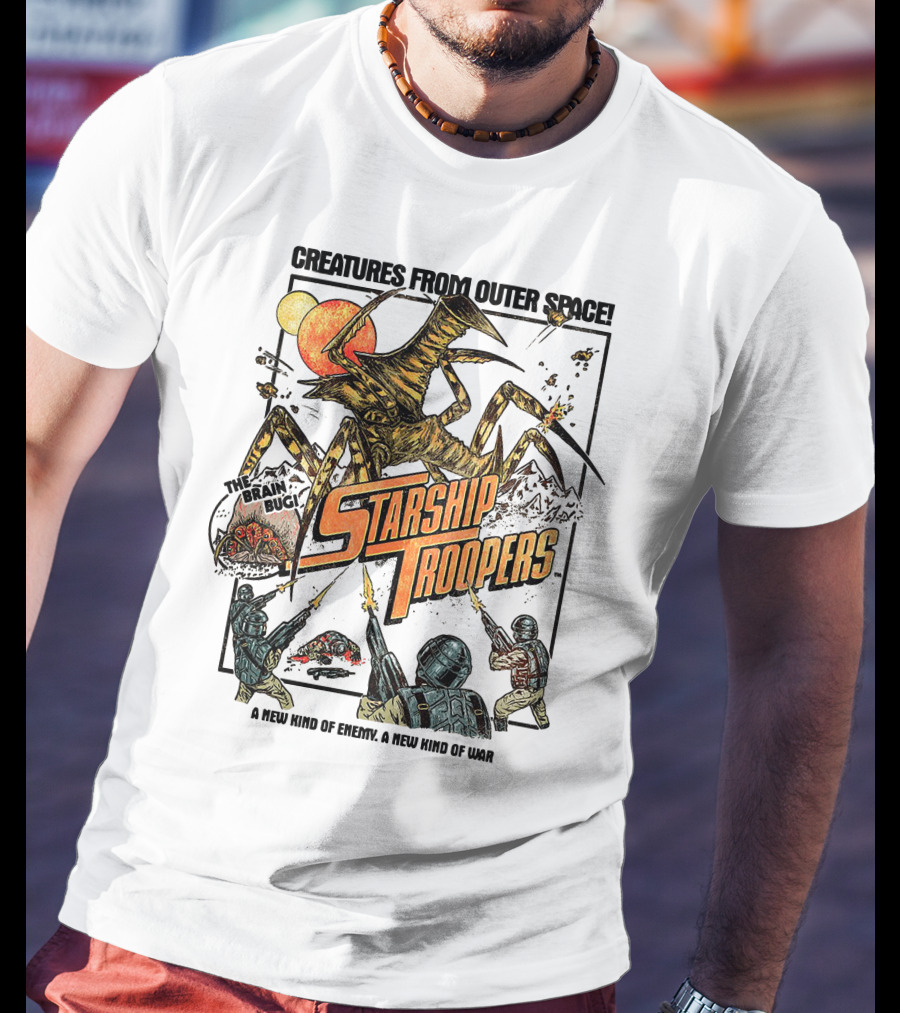 Creatures From Outer Space Starship Troopers Brain Bug A New Kind Of Enemy A New Kind Of War T-Shirt