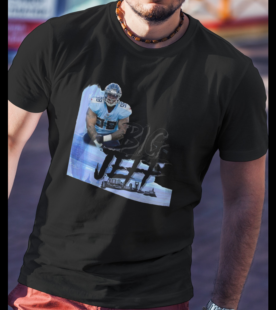 Big Jeff Titans 98 Football Player Jeffery Simmons T-Shirt