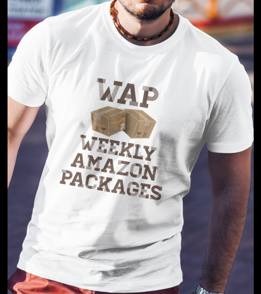 WAP Weekly Amazon Packages Clever Shipping Humour T-Shirt