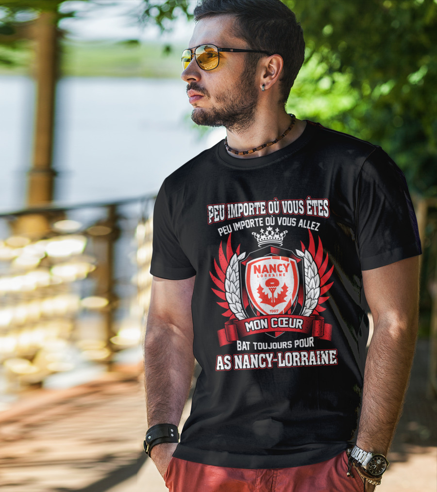 Peu Importe Où Vous Êtes Mon Cœur Bat Toujours Pour AS Nancy Lorraine 1967 T-Shirt