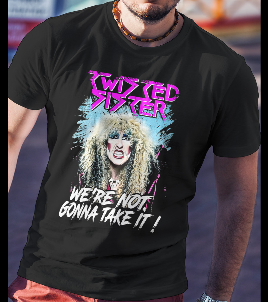 Twisted Sister We're Not Gonna Take It 80s Rock Band T-Shirt