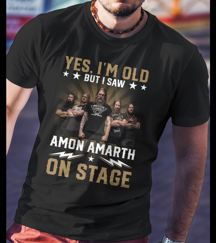 Yes I'm Old But I Saw Amon Amarth On Stage Band Photo T-Shirt