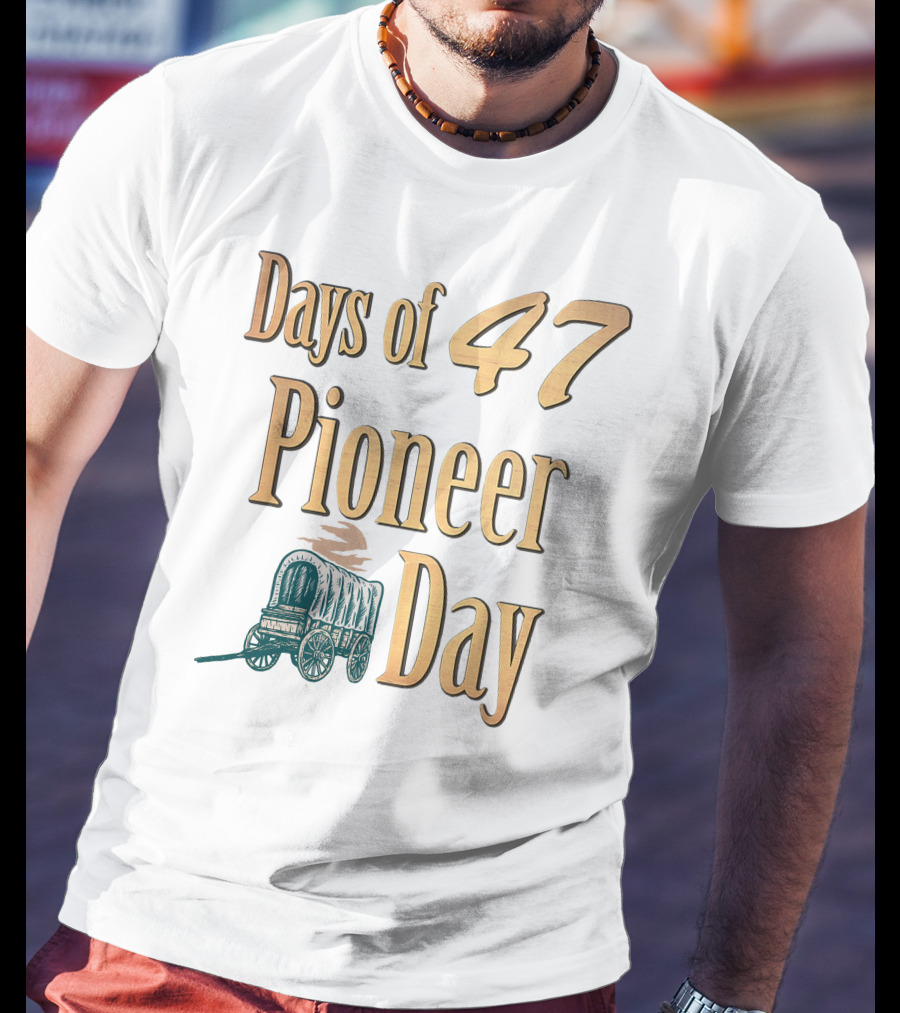 Days Of 47 Pioneer Day Covered Wagon T-Shirt