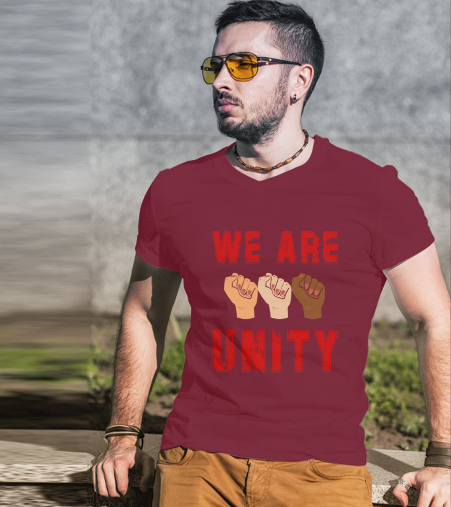 We Are Unity Raised Fists Symbol Of Solidarity T-Shirt