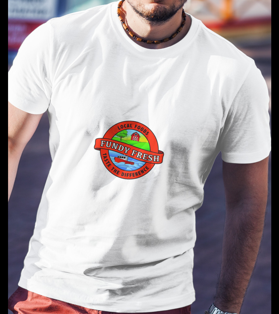 Local Foods Fundy Fresh Taste The Difference T-Shirt