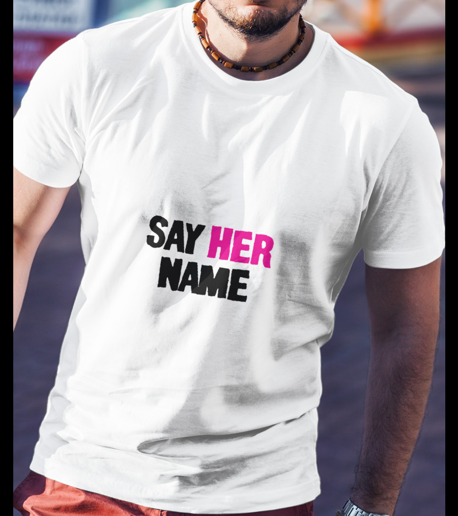 SAY HER NAME Black T-Shirt
