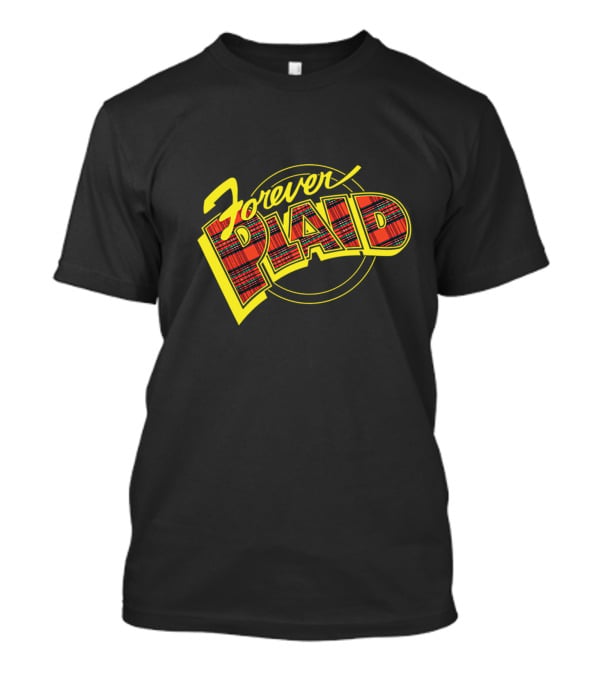 Forever Plaid T-Shirt