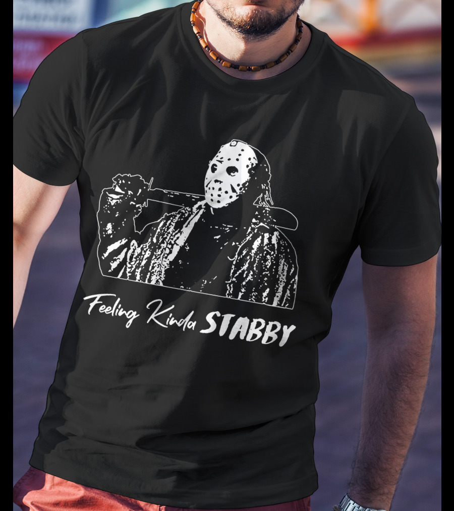 Feeling Kinda Stabby Hockey Mask Horror Character T-Shirt