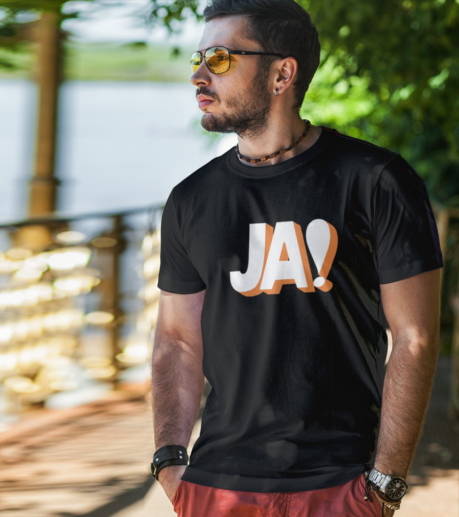 Ja Funny German Slogan Typography T-Shirt