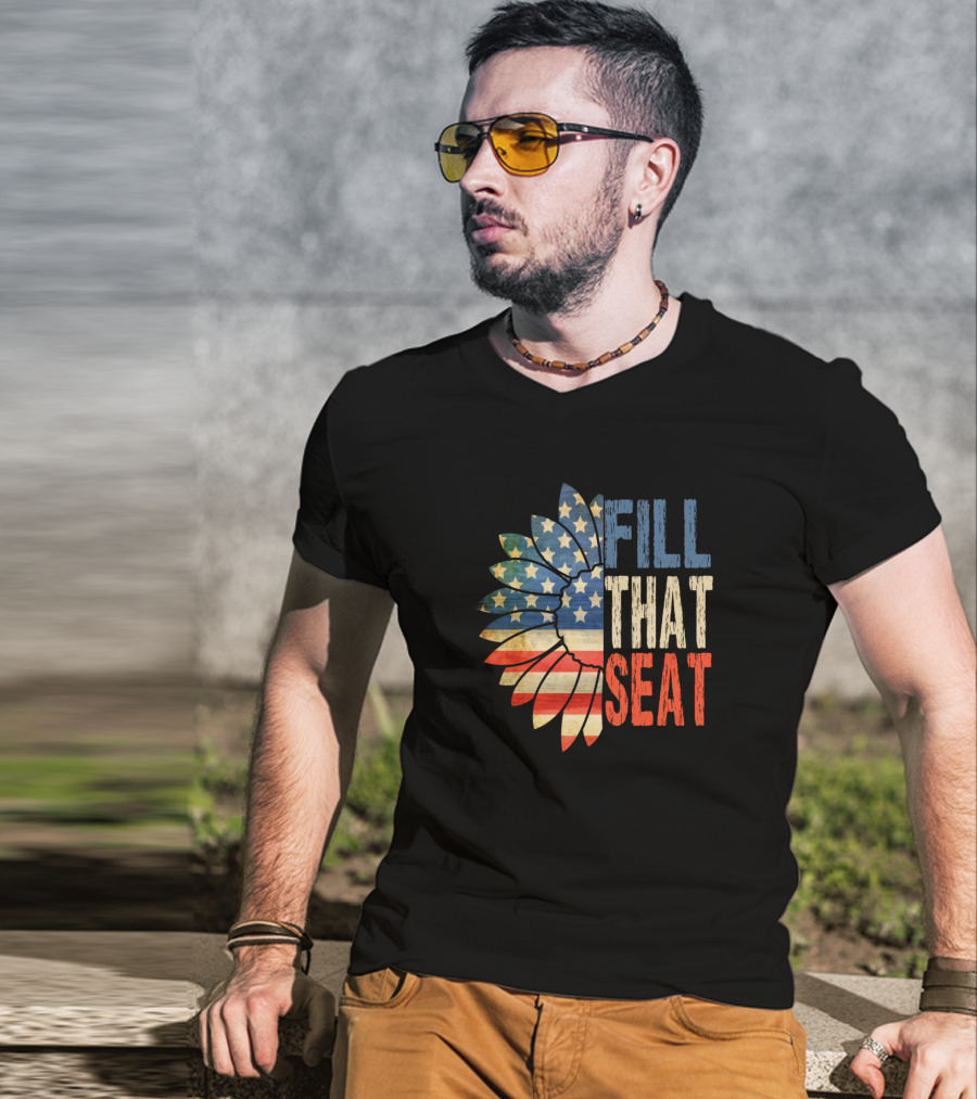 Fill That Seat Patriotic American Flag Sunflower T-Shirt