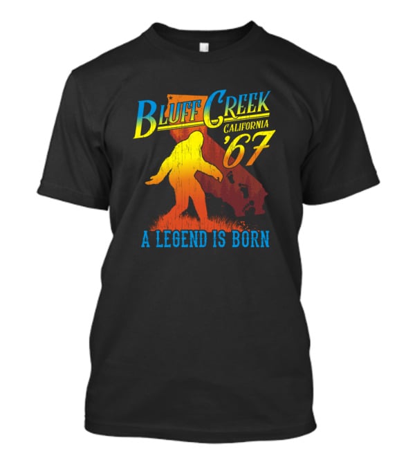 Bluff Creek California '67 A Legend Is Born T-Shirt