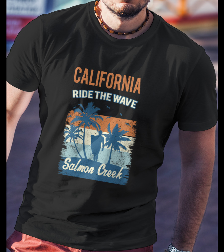 California Ride The Wave Salmon Creek T-Shirt