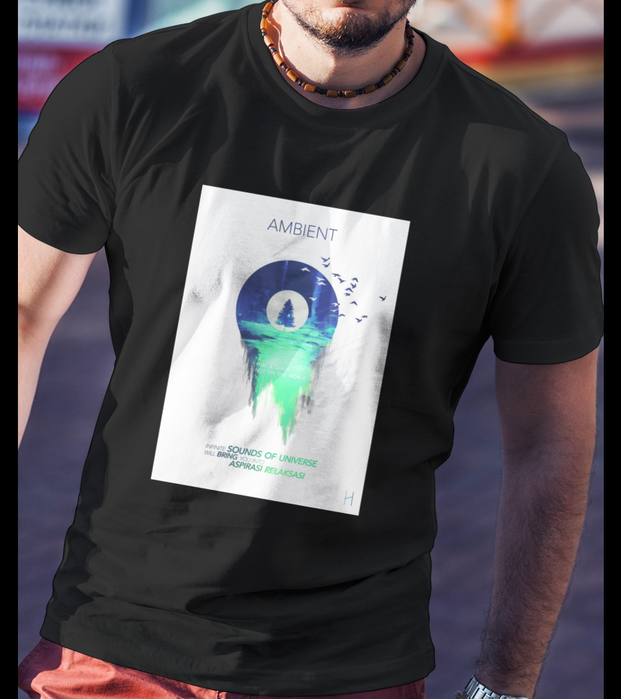 AMBIENT SOUNDS OF UNIVERSE ASPIRASI RELAKSASI 745936 T-Shirt