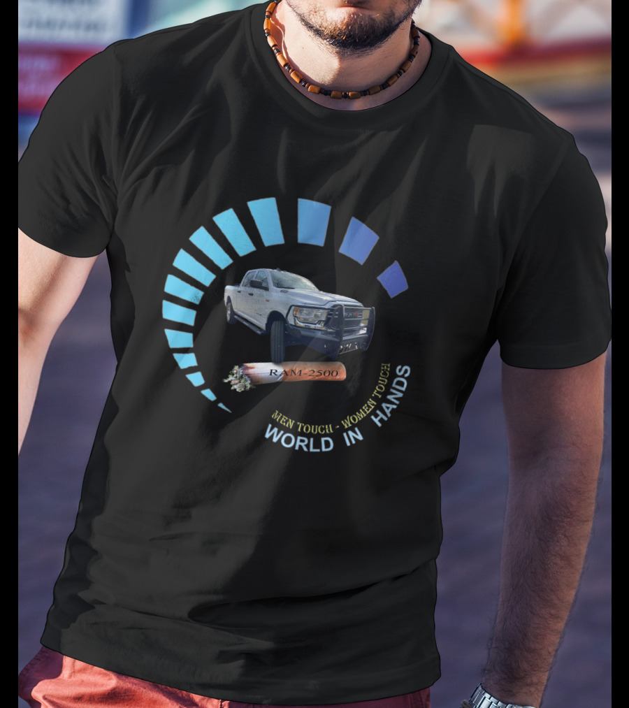 RAM 2500 Men Tough Women Tough World In Hands T-Shirt